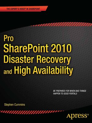 cover image of Pro SharePoint 2010 Disaster Recovery and High Availability